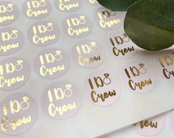 I Do Crew Foiled Stickers: Hen Party Favours