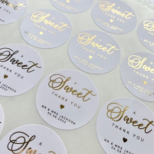 A Sweet Thank You Foil Stickers with custom Name and Date for Wedding favours