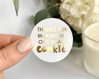 Merci de m'avoir fait un cadeau d'un enseignant de biscuits intelligents Stickers de remerciement en aluminium