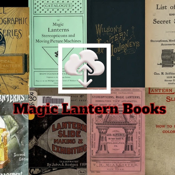 Magic Lantern vintage 95 books SCAN  & sciopticons *download* pdf. Illustrated with plans etc