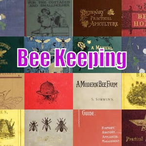 399 Bees & Beekeeping Books Bee Keeping - Breeding - Hives - Queen Bees - Bee Culture pdf download