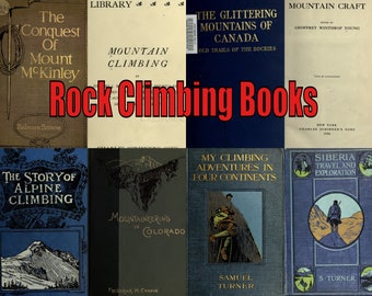 Mountaineering & Mountain Ranges - Explorers  - 140 Old books - Himalayas - Rockies - Mont Blanc expeditions. Mountain Climbing Books PDF