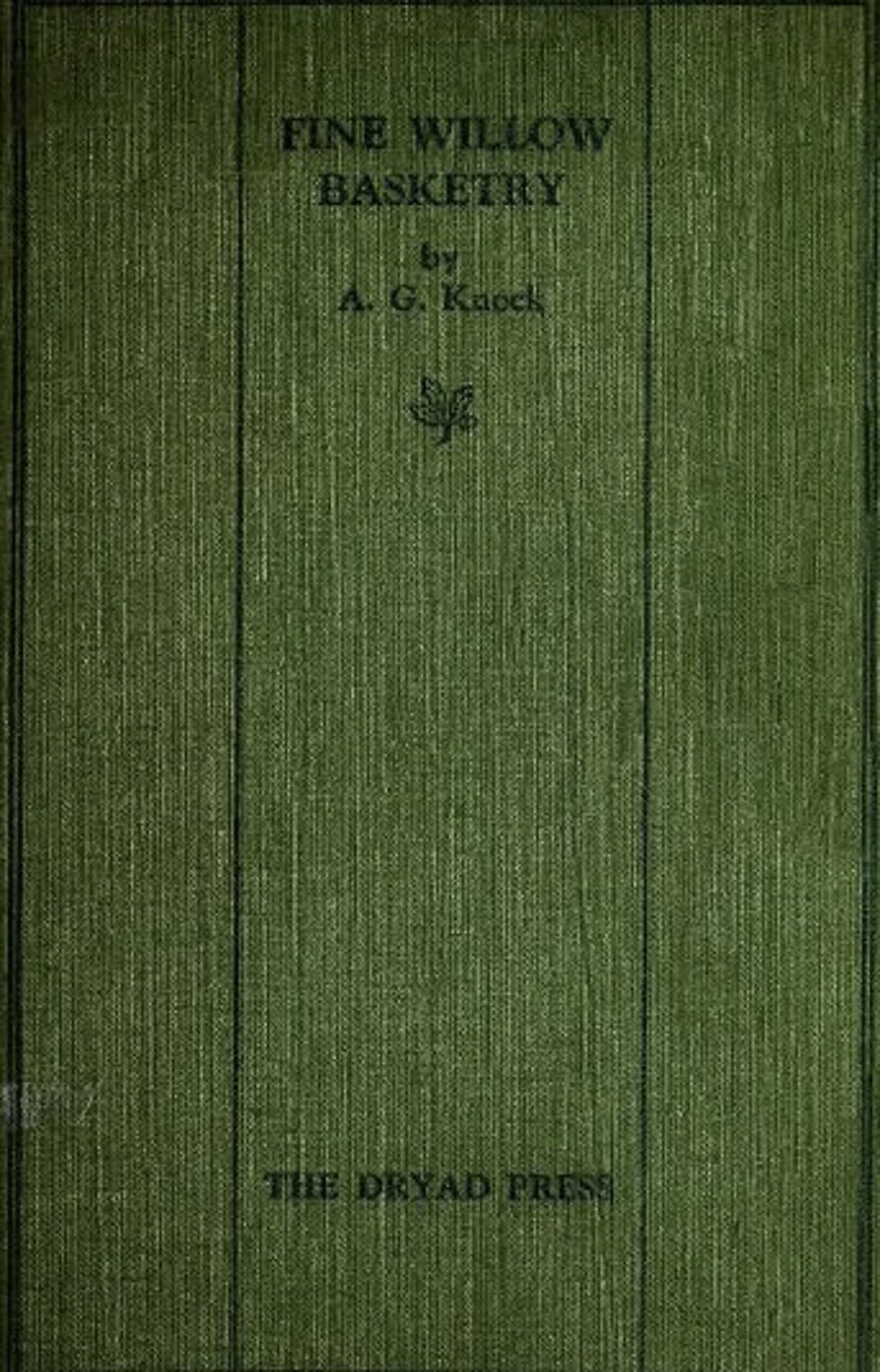 Basketry 50 Old Books Weaving Caning Willow Baskets for Easy Download