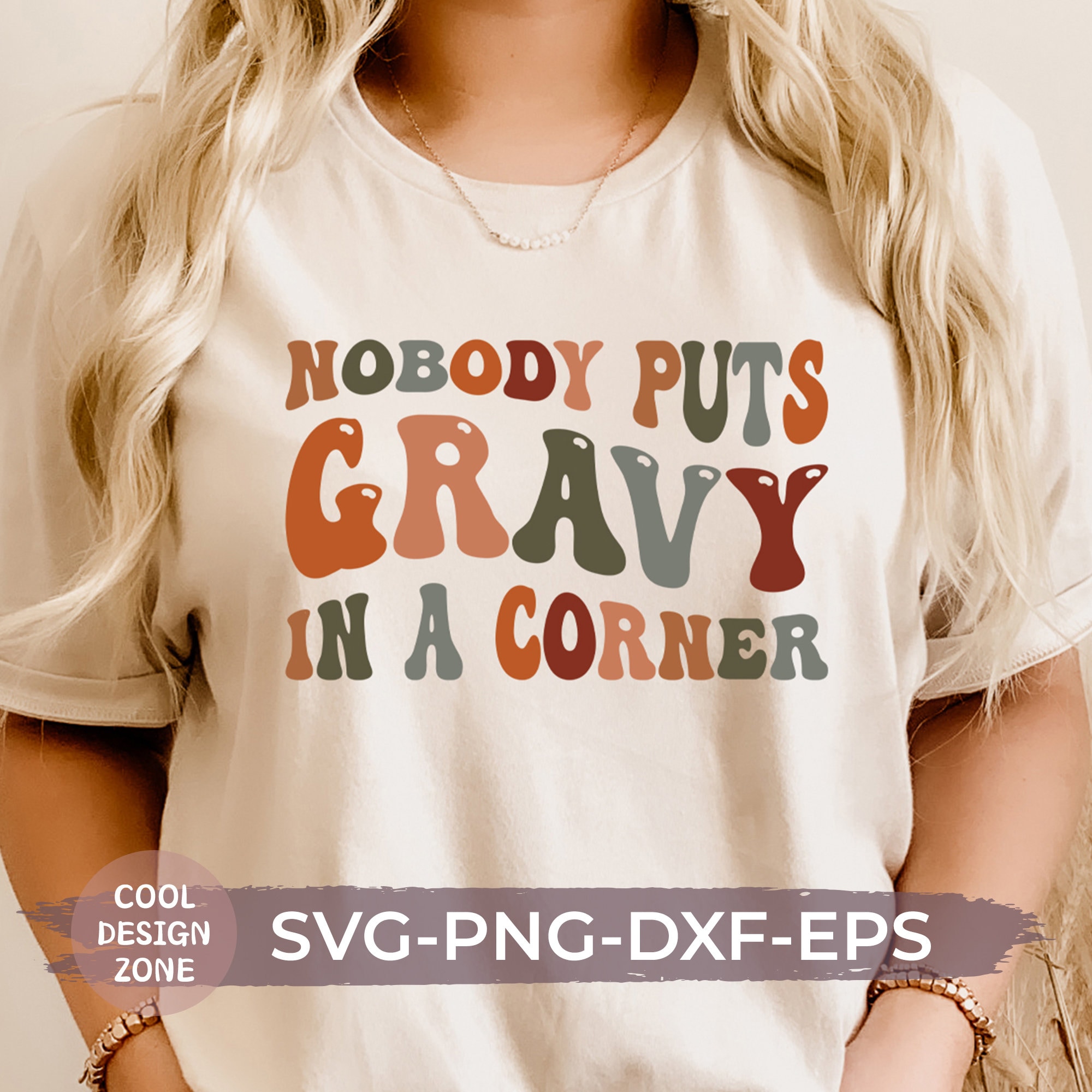 Nobody Puts Gravy in A Corner Svg Png Dxf Eps Funny Retro - Etsy