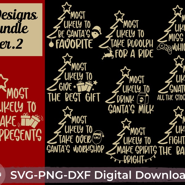 Most Likely to Svg Funny Family Christmas Bundle Cute X Mas Shirts Sublimation Svg, Dxf, Png, Silhouette, Cricut, Ver2