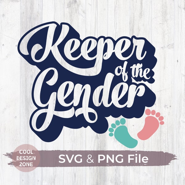 Keeper of the Gender SVG, Genger Reveal SVG, Pregnant Shirt PNG, Future Mom, Pregnancy Announcement Clip Art, Cricut, Cut File, Silhouette