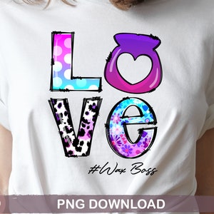 Love Wax Boss Png, Wax Lady PNG, Wax Mom Gift, Wax Lady Messy Bun, Leopard Wax Boss Shirt Sublimation Digital Download