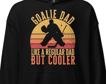 Hockey Torwart Hoodies, Torwart Hoodie, Hockey Dad Hoodie, Hockey Torwart Geschenke, Tormann Vater Wie ein normaler Vater aber Cooler