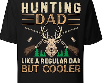 Hunting dad shirt deer hunter gifts mens hunting shirt like a regular dad but cooler