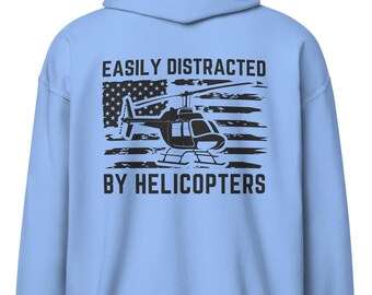 Easily Distracted by Helicopters heavy blend zip hoodie Helicopter American flag shirts
