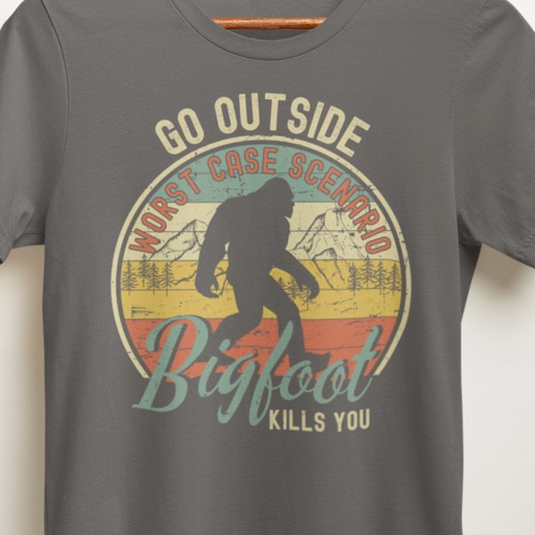 Sasquatch Shirt, Go Outside Worst Case Scenario A Bigfoot Kills You Shirt, lustiges Bigfoot Shirt, Geschenk für Bigfoot Liebhaber