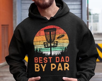 disc golf hoodie, Best Dad By Par disc golf hoodie, gift for disc golfer, frisbee golf hoodie, disc golf dad