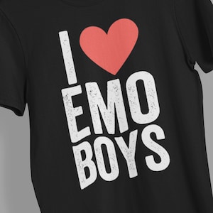 I love Emo boys shirt, emo shirt, I heart emo boys, emo clothing for girl, emo tshirt