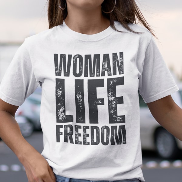 Woman Life Freedom Shirt, Woman Right Shirts, Support Women Shirt