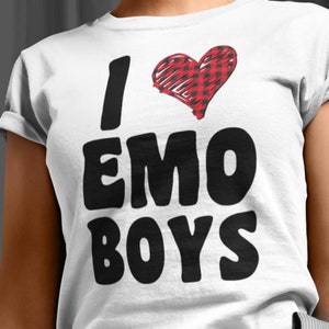 I love emo boys Shirt, emo clothing, emo gifts, t shirt for girls who love emo