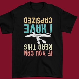 Kayaking Shirt, If You Can Read This I Have Capsized