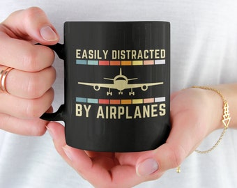 Pilot mug, Easily Distracted by Airplanes mug, airplane mug, gift for airplane lover, aviation mug, plane lover gift, 11oz and 15oz mug