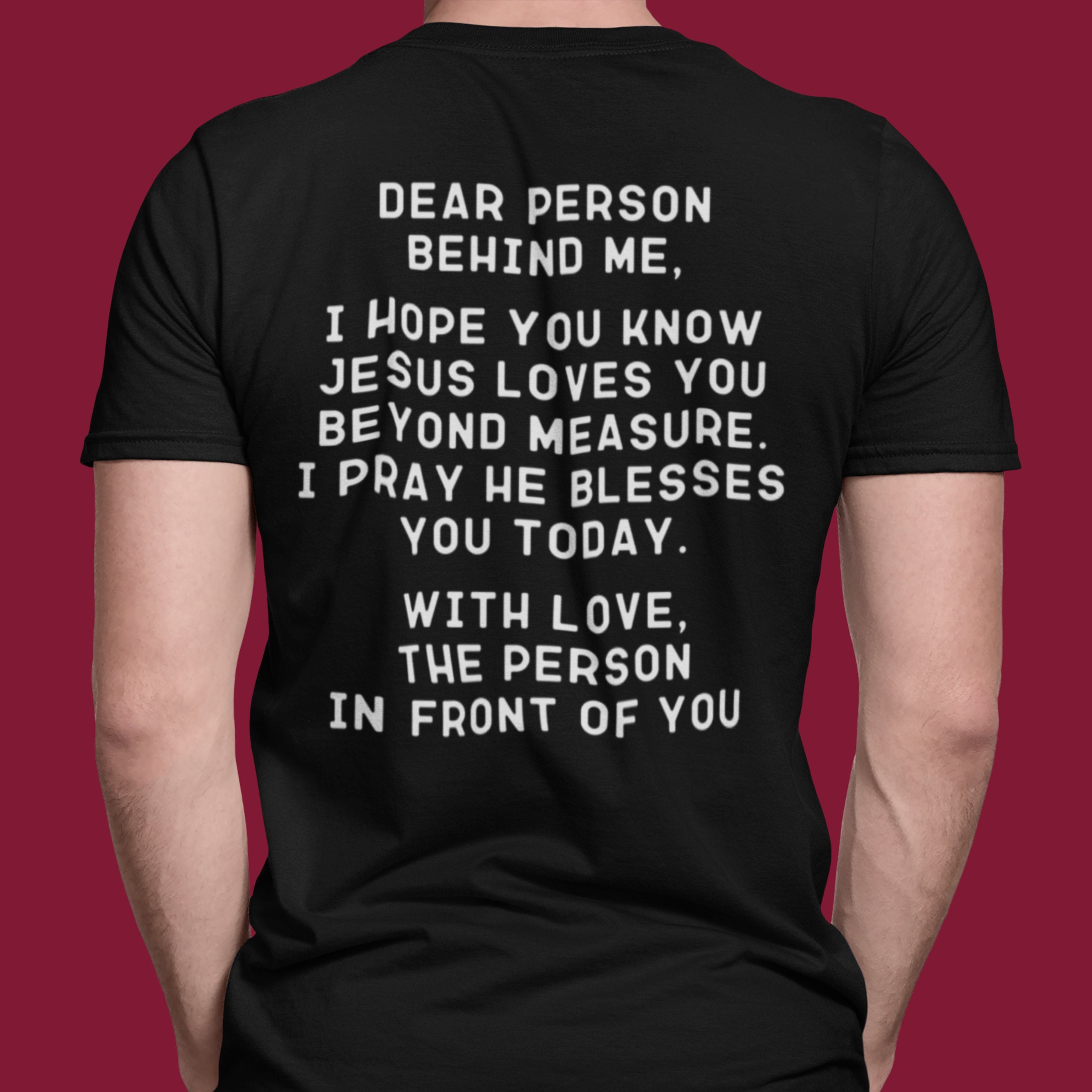 Dear Person Behind Me Shirt Jesus Shirt 
