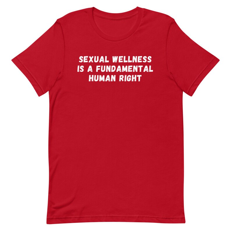 El bienestar sexual es un derecho humano fundamental camiseta, camiseta divertida, camisa unisex Rojo