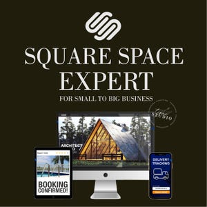 May include: A promotional image with the text "SQUARE SPACE EXPERT" and "FOR SMALL TO BIG BUSINESS". It features a computer monitor displaying a cabin, a tablet with "BOOKING CONFIRMED!", and a phone with "DELIVERY TRACKING". The image has a dark background.