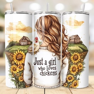 Just A Girl Who Loves Chickens Tumbler Wrap, 20oz Skinny Sublimation Tumbler Design, Farm Sunflower Chicken Lover Tumbler Wrap Design twr035