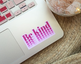 Be kind sticker, mental health sticker for water bottle, be kind gift for women, kindness sticker for laptop, small gift for friend