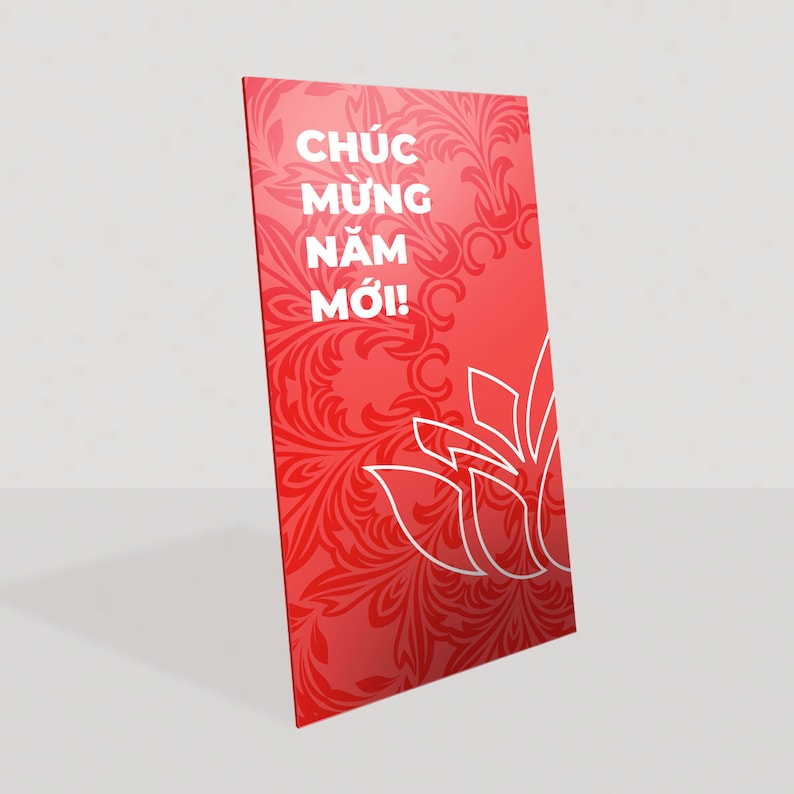 May include: Red card with a white floral pattern and the text "CH&Uacute;C MỪNG NĂM MỚI!" in white.