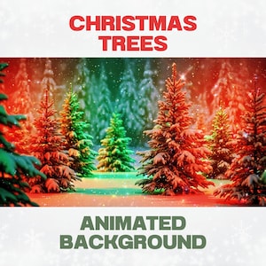 Könnte beinhalten: Ein animierter Hintergrund mit einem Wald aus Weihnachtsbäumen. Die Bäume sind in Grün- und Rottönen gehalten, mit fallendem Schnee. Die Wörter "CHRISTMAS TREES" und "ANIMATED BACKGROUND" sind im Bild zu sehen.