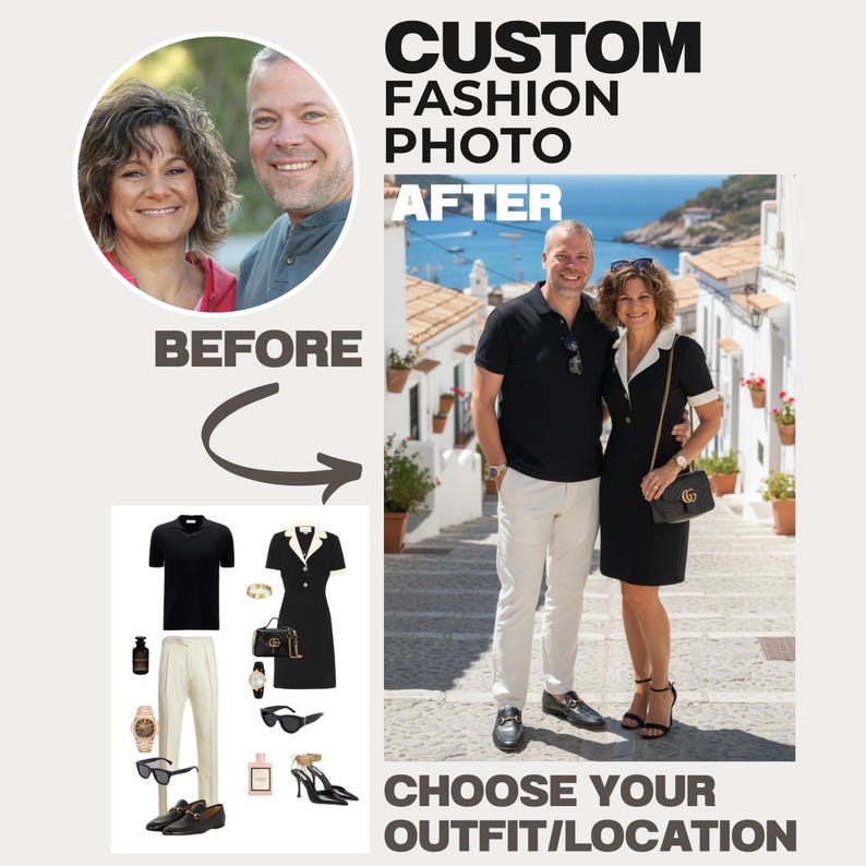 May include: Promotional image for a custom fashion photo service. The image shows a before and after comparison, with a couple in a photo and outfit suggestions. Text includes "Custom Fashion Photo", "Before", "After", and "Choose Your Outfit/Location."