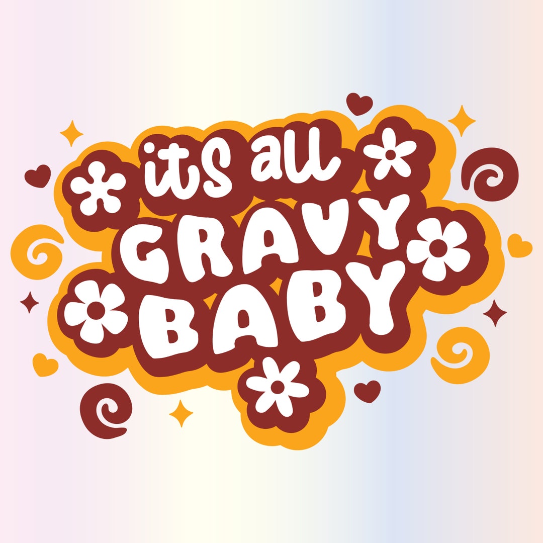 Retro Its All Gravy Baby SVG: Thanksgiving Clipart (digital Download) - Etsy, image size:1080x1080