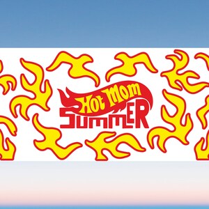 May include: A white background with a red and yellow graphic that says "Hot Mom Summer". The graphic is surrounded by yellow flame shapes.