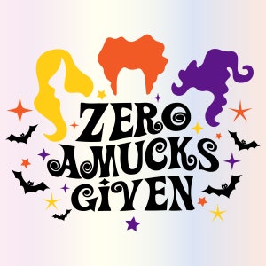 以下が含まれることがあります： 星、コウモリ、そして黄色、オレンジ、紫の異なる色の髪を持つ3人の魔女のシルエットに囲まれた「Zero Mucks Given」というテキストを含む白黒のグラフィックデザインです。
