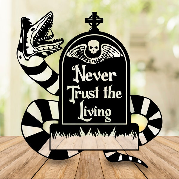 Never Trust the Living Svg files for Cricut, Beetlejuice Halloween Svg for Shirts, Sublimation Png Clipart Sticker, Instant Digital Download