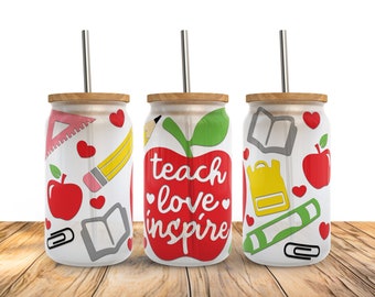 Teacher Appreciation Libbey Glass Can Wrap SVG: Teach Love Inspire (Digital Download)