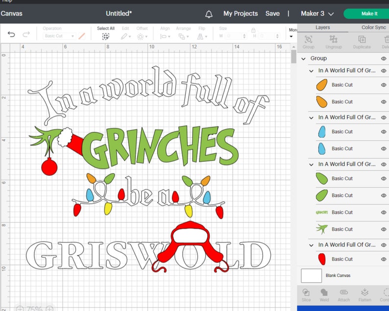 May include: A digital design featuring the text "In a world full of GRINCHES be a GRISWOLD." The design includes Grinch-themed elements like a Santa hat, Christmas lights, and a Grinch hand. The design is in green, red, and white.