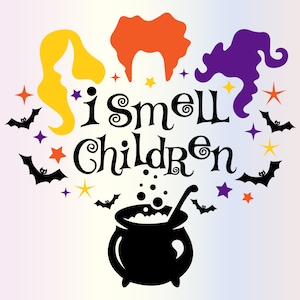 May include: A black cauldron with a bubbling potion and a wooden spoon. The text "i smell children" is written in black with a whimsical font. The background is a gradient of pink, orange, and yellow with purple, yellow, and orange witch silhouettes and stars.
