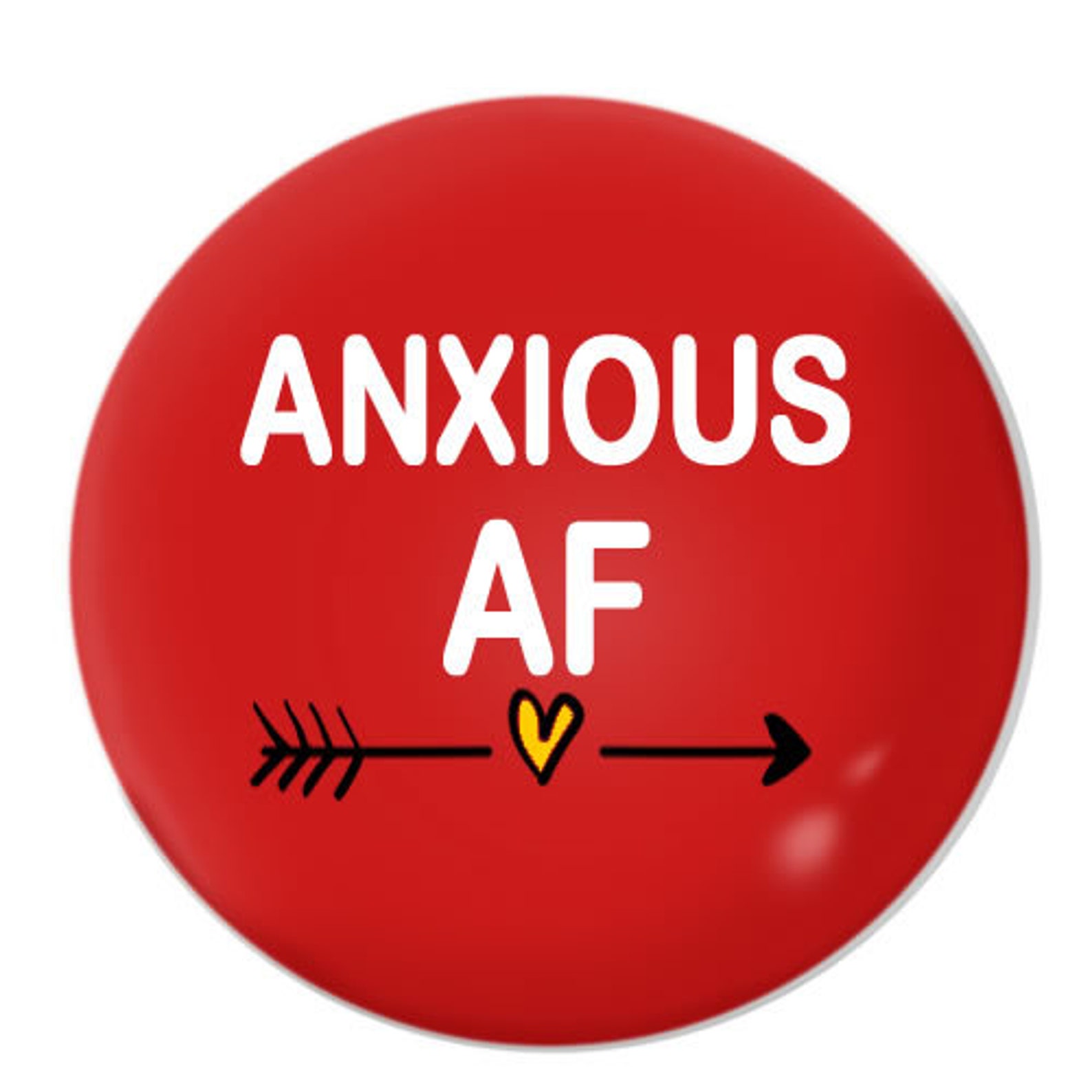 Anxious Af Awareness 25mm 1 Inch Pin Button Badges Choice Etsy