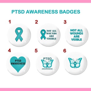 PTSD (Post-traumatic stress disorder) Awareness badges - 25mm / 1 inch pin button badges