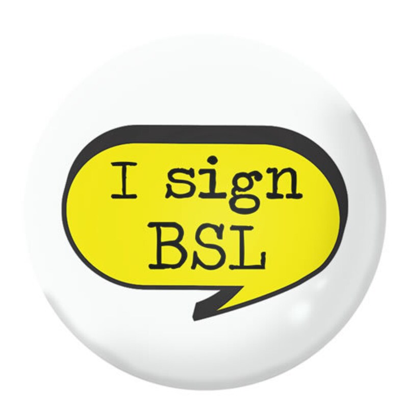 BSL British Sign Language Lip Reading Awareness Badges 25mm 1 inch pin button badges