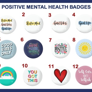 FREE FRIDGE MAGNET when buying 8 badges Positive Mental Health / Positivity / Inspirational 25mm / 1 inch pin button badges