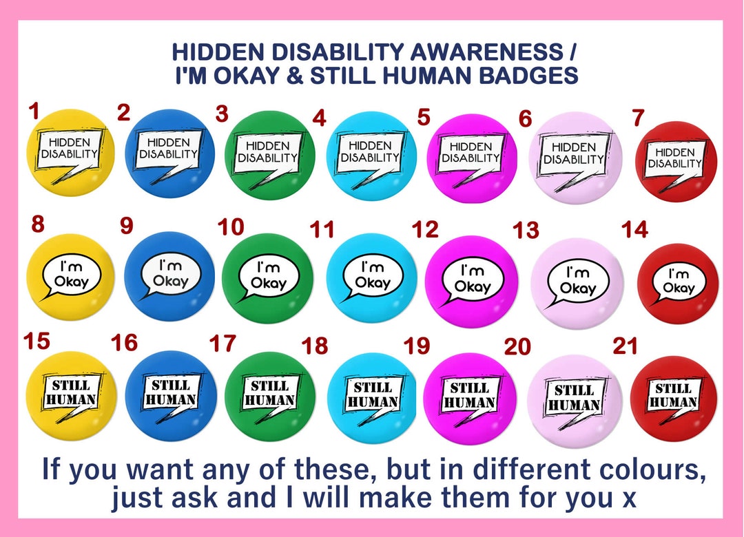 HIDDEN Disability Awareness Badges / I'm Okay & Still Etsy UK