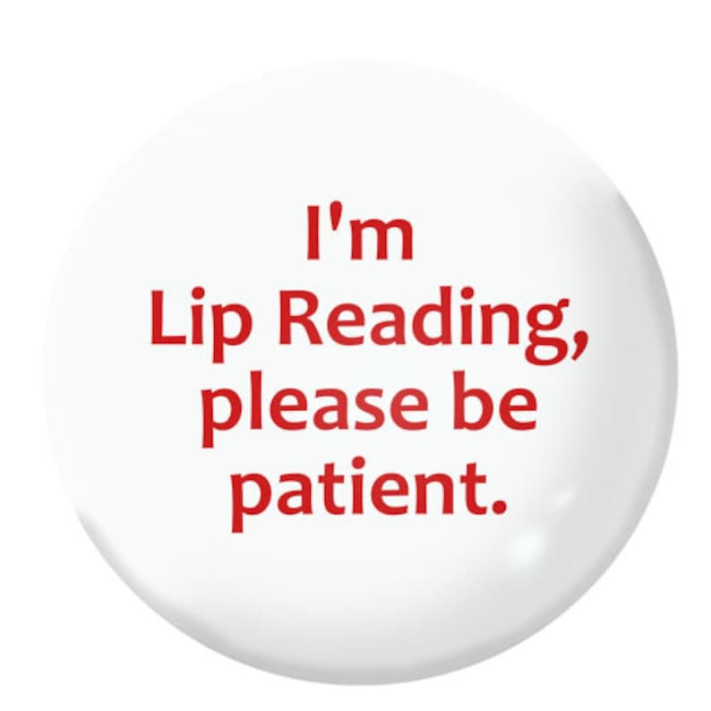 BSL British Sign Language Lip Reading Awareness Badges 25mm 1 inch pin button badges
