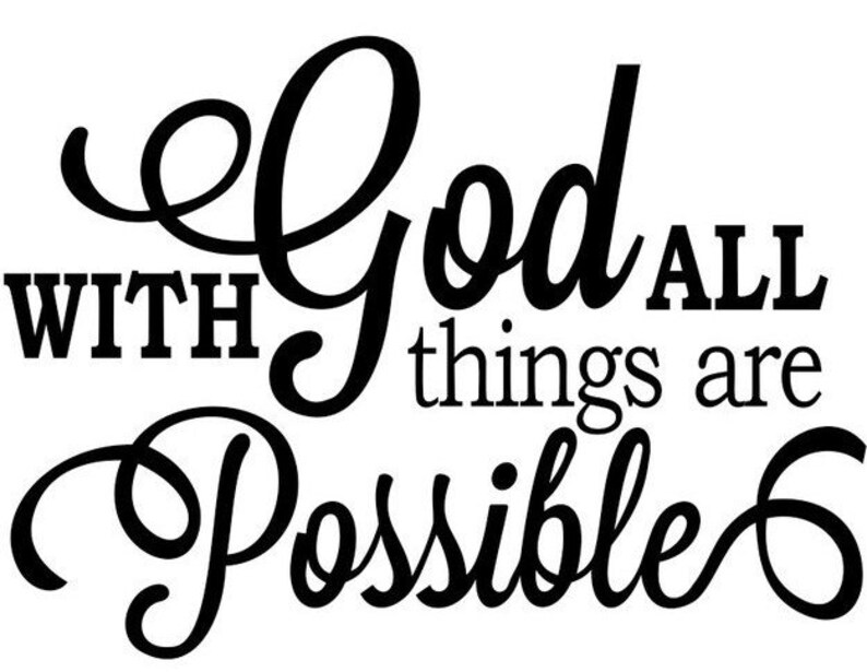With God All Things Are Possible SVG PNG JPEG - Etsy