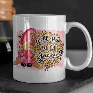 Valentines gift.  Valentine gift, Will you be my Gnome, Gonk,  Valentines Mug Gonk Gift
