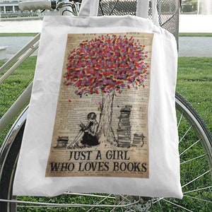 Book lovers tote, just a girl that loves books gift, book bag book tote, gift for a book lover bag,
