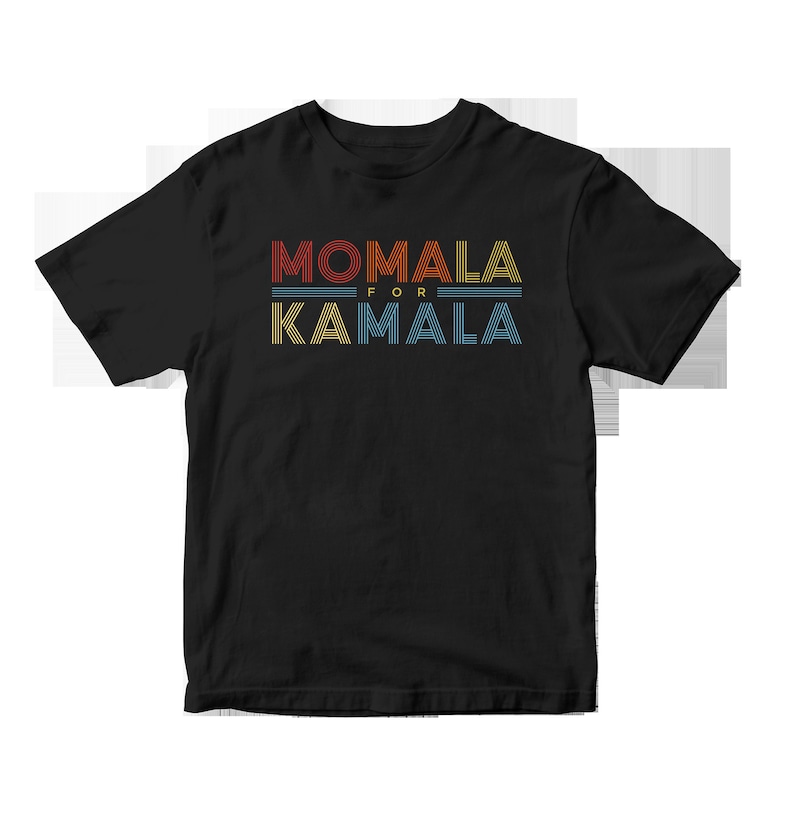 Momala For Kamala Kamala Harris