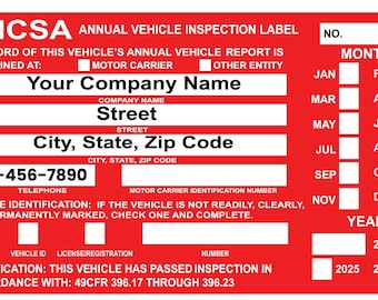 May include: Red FMCSA Annual Vehicle Inspection Label with blank fields for company name, address, phone number, and inspection dates. The label includes the text "A record of this vehicle's annual vehicle report is maintained at:" and "Certification: This vehicle has passed inspection in accordance with: 49CFR 396.17 through 396.23".