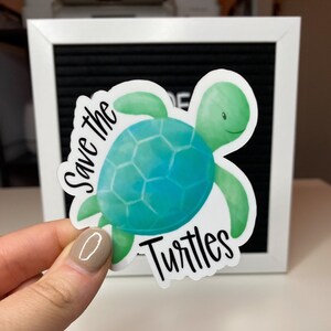 Sea Turtle Sticker, Save the turtles, ocean stickers, glossy, laminated, weatherproof, stickers, stickers for water bottles, laptop stickers