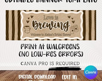 Bridal Shower Banner Template | Coffee Theme "Love is Brewing" (Digital Download)
