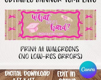 Graduierung Banner Vorlage | Was Es Hart ist | Rosa | Bearbeitbares Canva Design (Digitaler Download)
